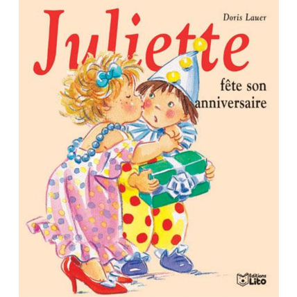 Avis Juliette fête son anniversaire Éditions Lito 1