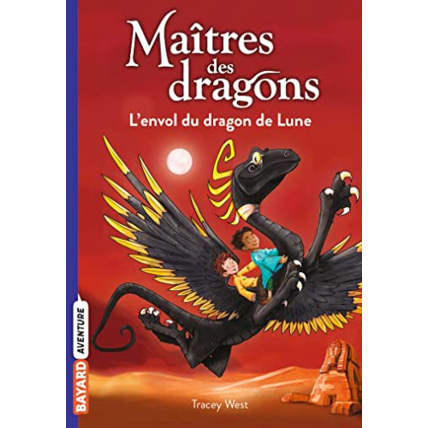 Avis Maîtres des dragons - Tome 06 - L'envol du dragon de Lune BAYARD JEUNESSE 1