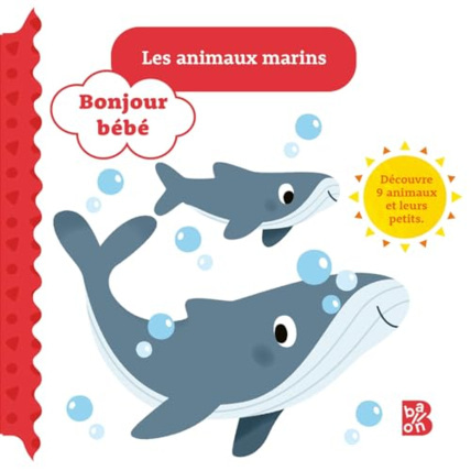 Avis Livre Bonjour bébé - Les animaux marins BALLON 1