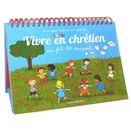 Avis Vivre en chrétien au fil des saisons BAYARD JEUNESSE 1