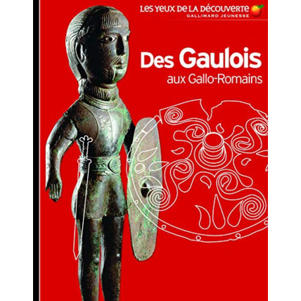 Avis Livre Des Gaulois Aux Gallo-Romains GALLIMARD JEUNESSE 1
