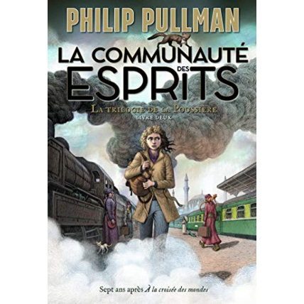 Avis Livre La Trilogie De La Poussiere 2 : La Communaute Des Esprits GALLIMARD JEUNESSE 1