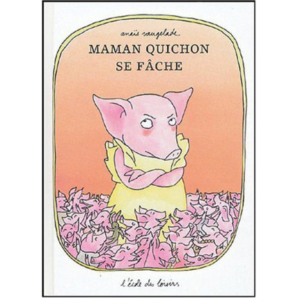 Avis Maman Quichon se fâche L'ECOLE DES LOISIRS 1