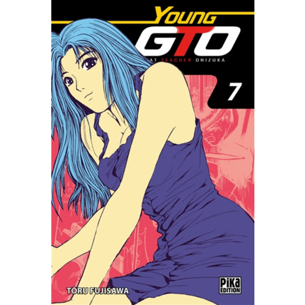 Avis GTO - Young GTO Tome 7 PIKA ÉDITION 1