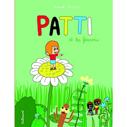 Avis Livre Patti Et Les Fourmis GALLIMARD JEUNESSE 1