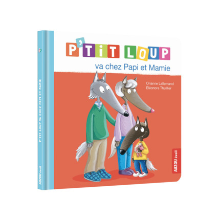 Avis Livre P'tit loup va chez Papi et Mamie EDITIONS AUZOU 1