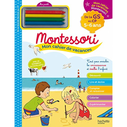 Avis Mon cahier de vacances Montessori 2023 - De la Grande Section au CP Hachette Éducation 1