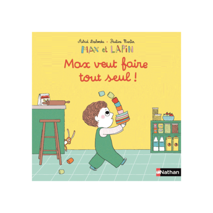 Avis Max et Lapin Max veut faire tout seul Petit Picotin 1