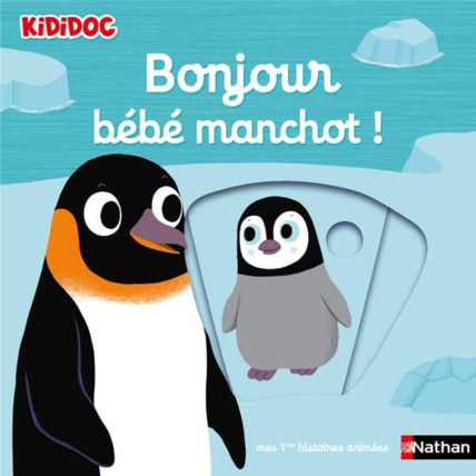 Avis Bonjour Bébé Manchot ! - Kididoc NATHAN 1