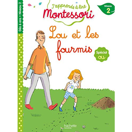Avis Lou et les fourmis, niveau 2 - J'apprends à lire Montessori Hachette Éducation 1