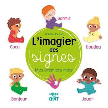 Avis L'imagier des signes, mes premiers mots LANGUE AU CHAT 1