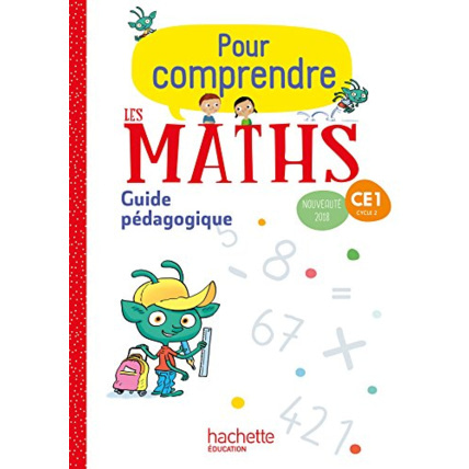 Avis Pour comprendre les maths CE1 - Guide pédagogique - Ed. 2018 Hachette Éducation 1