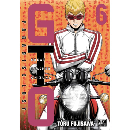 Avis GTO Paradise Lost Tome 6 PIKA ÉDITION 1