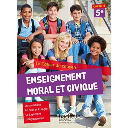Avis Cahier du citoyen Enseignement Moral et Civique (EMC) 5e (2015) Hachette Éducation 1