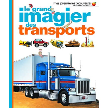 Avis Livre Le Grand Imagier Des Transports - Mes Premières Découvertes - De 3 À 6 Ans GALLIMARD JEUNESSE 1