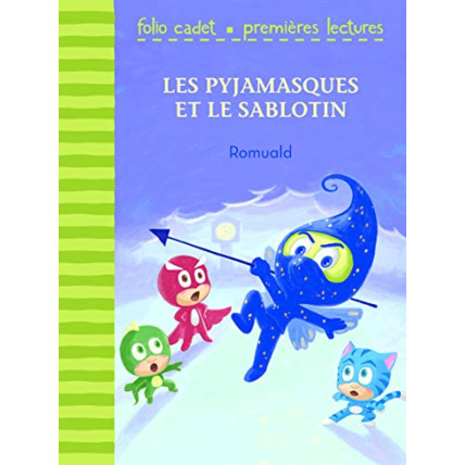 Avis Livre Les Pyjamasques Et Le Sablotin - Folio Cadet Premières Lectures - Je Lis Tout Seul - De 6 À 8 Ans GALLIMARD JEUNESSE 1