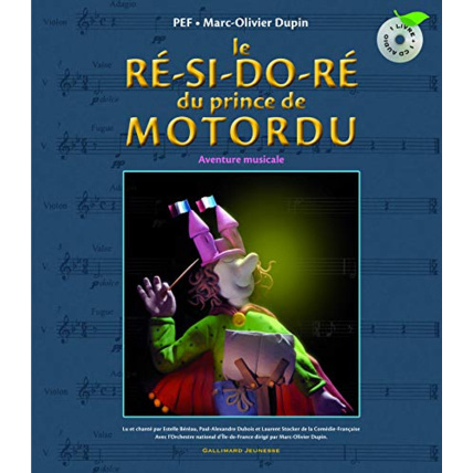Avis Livre Le Re-Si-Do-Re Du Prince De Motordu Liv-Cd GALLIMARD JEUNESSE 1
