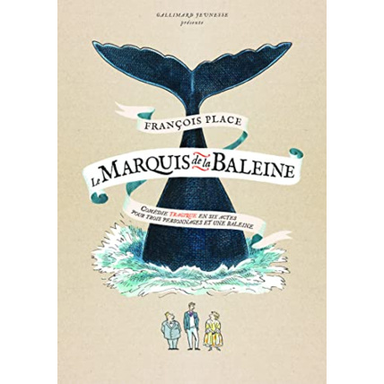 Avis Livre Le Marquis De La Baleine GALLIMARD JEUNESSE 1