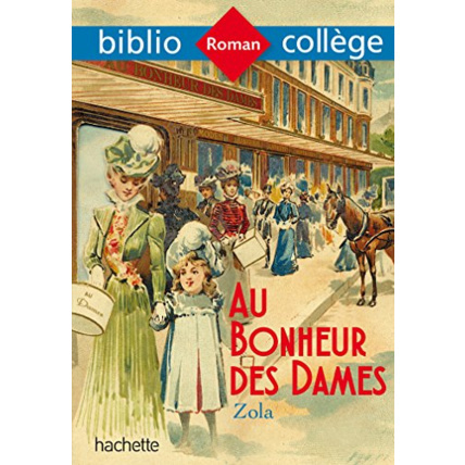 Avis Bibliocollège - Au bonheur des dames, Émile Zola Hachette Éducation 1