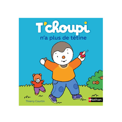 Avis Livre T'choupi n'a plus de tétine NATHAN 1