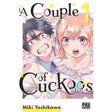 Avis A Couple of Cuckoos Tome 1 PIKA ÉDITION 1