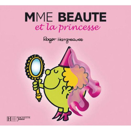 Avis Madame Beauté et la Princesse HACHETTE JEUNESSE 1