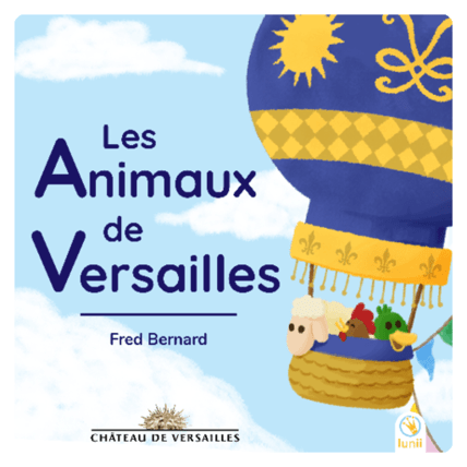 Avis Histoires audio enfant - Les Animaux de Versailles lunii 1