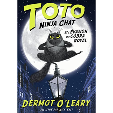 Avis Livre Toto Ninja Chat Et L'Evasion Du Cobra Royal GALLIMARD JEUNESSE 1