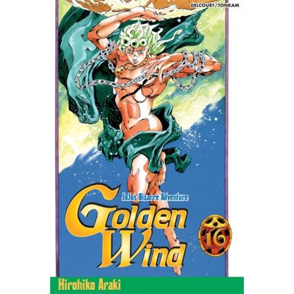 Avis Jojo's - Golden Wind Tome 16 ÉDITIONS DELCOURT 1