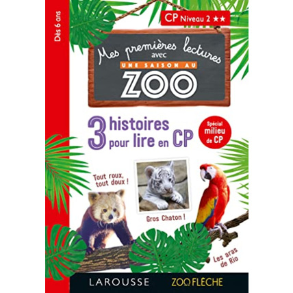 Avis Premières lectures Une saison au zoo 3 histoires à lire CP niv 2 LAROUSSE 1