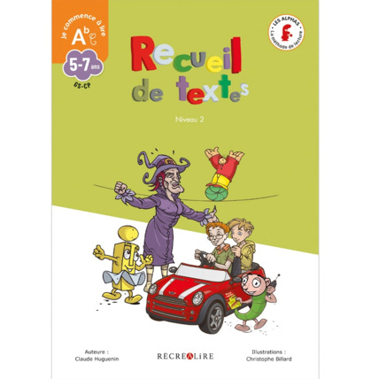 Avis Livre Recueil de textes Niveau 2 - Je commence à lire avec Les Alphas ÉDITIONS RÉCRÉALIRE 1