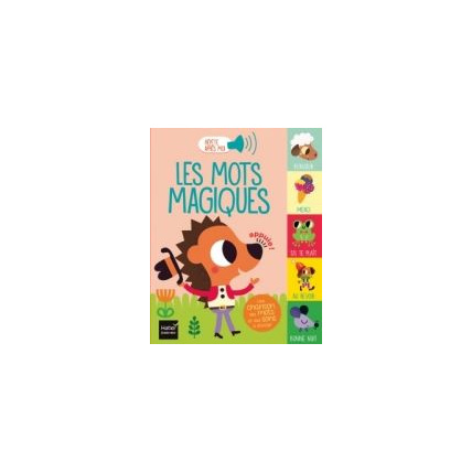Avis Les mots magiques EDITIONS HATIER 1
