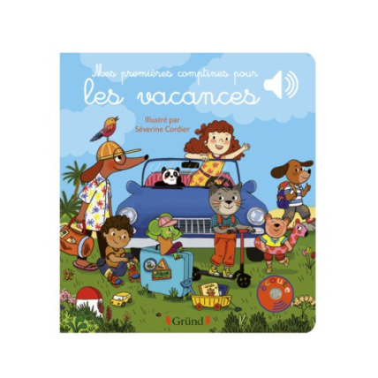 Avis Livre Mes premières comptines pour les vacances Gründ 1