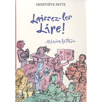 Avis Livre Laissez-Les Lire !: Mission Lecture GALLIMARD JEUNESSE 1