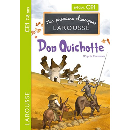 Avis Premiers classiques Larousse : Don Quichotte CE1 LAROUSSE 1