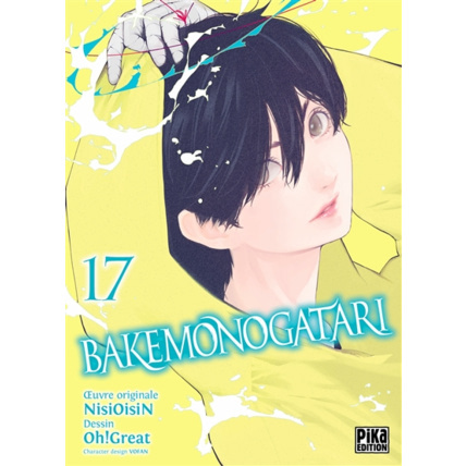 Avis Bakemonogatari Tome 17 PIKA ÉDITION 1