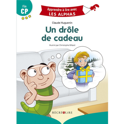 Avis Livre Un drôle de cadeau - Apprendre à lire avec Les Alphas ÉDITIONS RÉCRÉALIRE 1