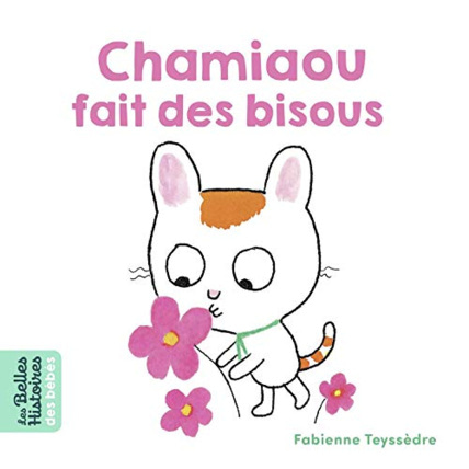 Avis Chamiaou fait des bisous BAYARD JEUNESSE 1