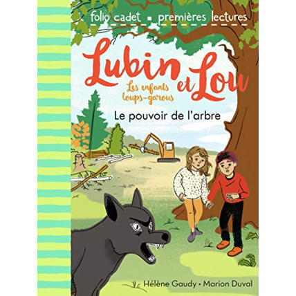 Avis Livre Lubin Et Lou, Tome 8 : Le Pouvoir De L'Arbre - Folio Cadet Premieres Lectures - De 6 À 7 Ans GALLIMARD JEUNESSE 1