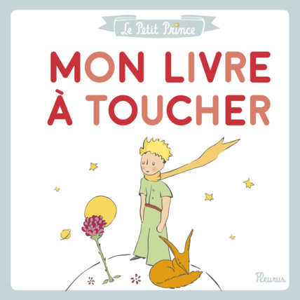 Avis Livre Le Petit prince Mon livre à toucher FLEURUS 1