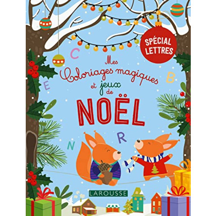 Avis Mes coloriages magiques et jeux de Noel - lettres LAROUSSE 1
