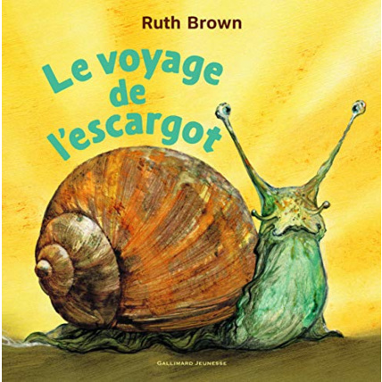 Avis Livre Le Voyage De L'Escargot GALLIMARD JEUNESSE 1