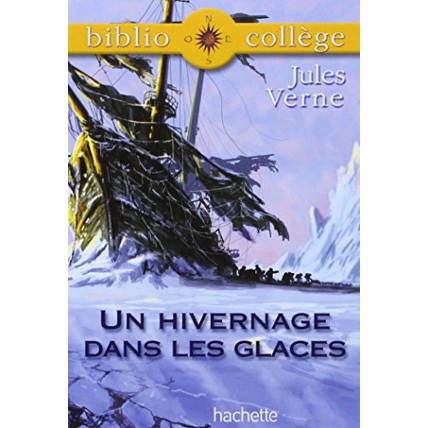 Avis BiblioCollège : Un hivernage dans les glaces Hachette Éducation 1