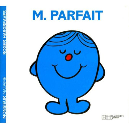 Avis Livre Monsieur Parfait HACHETTE JEUNESSE 1