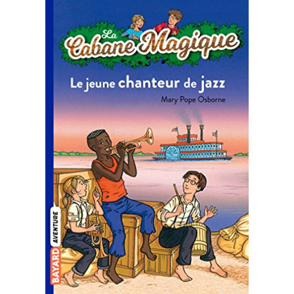Avis La Cabane Magique - Tome 37  - Le jeune chanteur de jazz BAYARD JEUNESSE 1