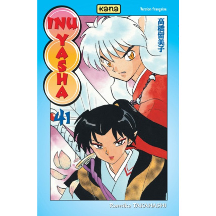 Avis Inu-Yasha - Tome 41 ÉDITIONS KANA 1
