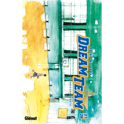 Avis Dream Team - Tome 27-28 GLENAT 1