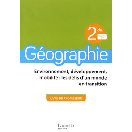 Avis Géographie 2nde - Livre du professeur - Ed. 2019 Hachette Éducation 1