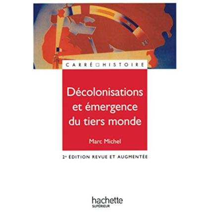 Avis Décolonisations et émergence du tiers monde Hachette Éducation 1