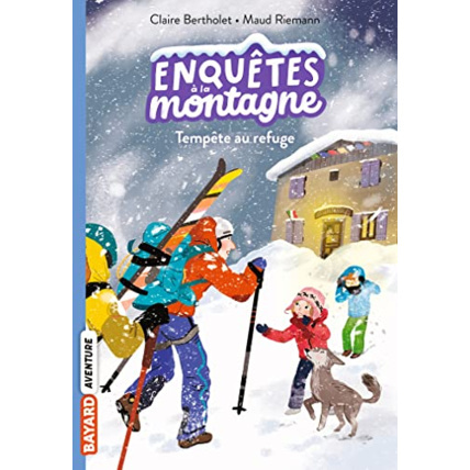 Avis Enquêtes à la montagne - Tome 07 - Tempête au refuge BAYARD JEUNESSE 1